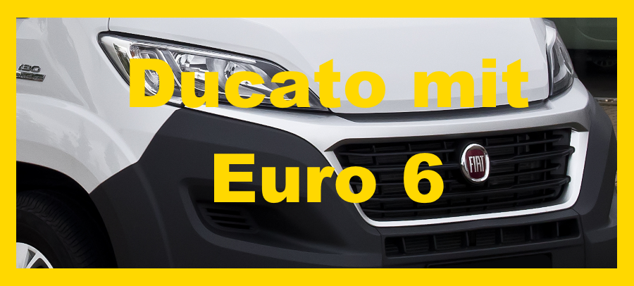 Fiat Ducato mit Euro 6