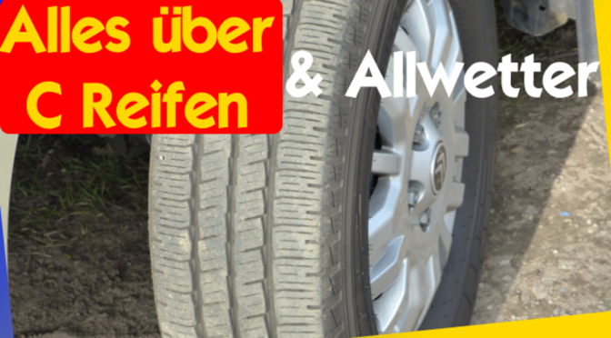 Wohnmobil Reifen Test Erfahrungsbericht Ganzjahresreifen