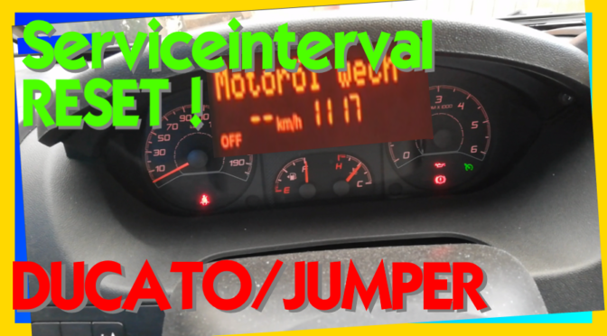 Fiat Ducato Citroen Jumper Serviceinterval zurückstellen